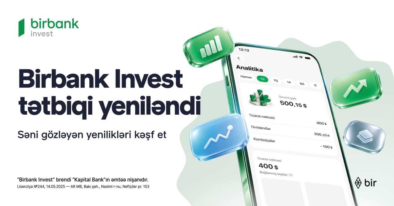 İnvestisiya portfelini idarə etmək daha rahat oldu - Birbank Invest yeniləndi&nbsp;