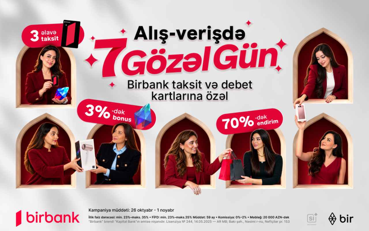 Birbank-dan “7 gözəl gün” - Bonuslar və 70%-dək endirim fürsəti&nbsp;