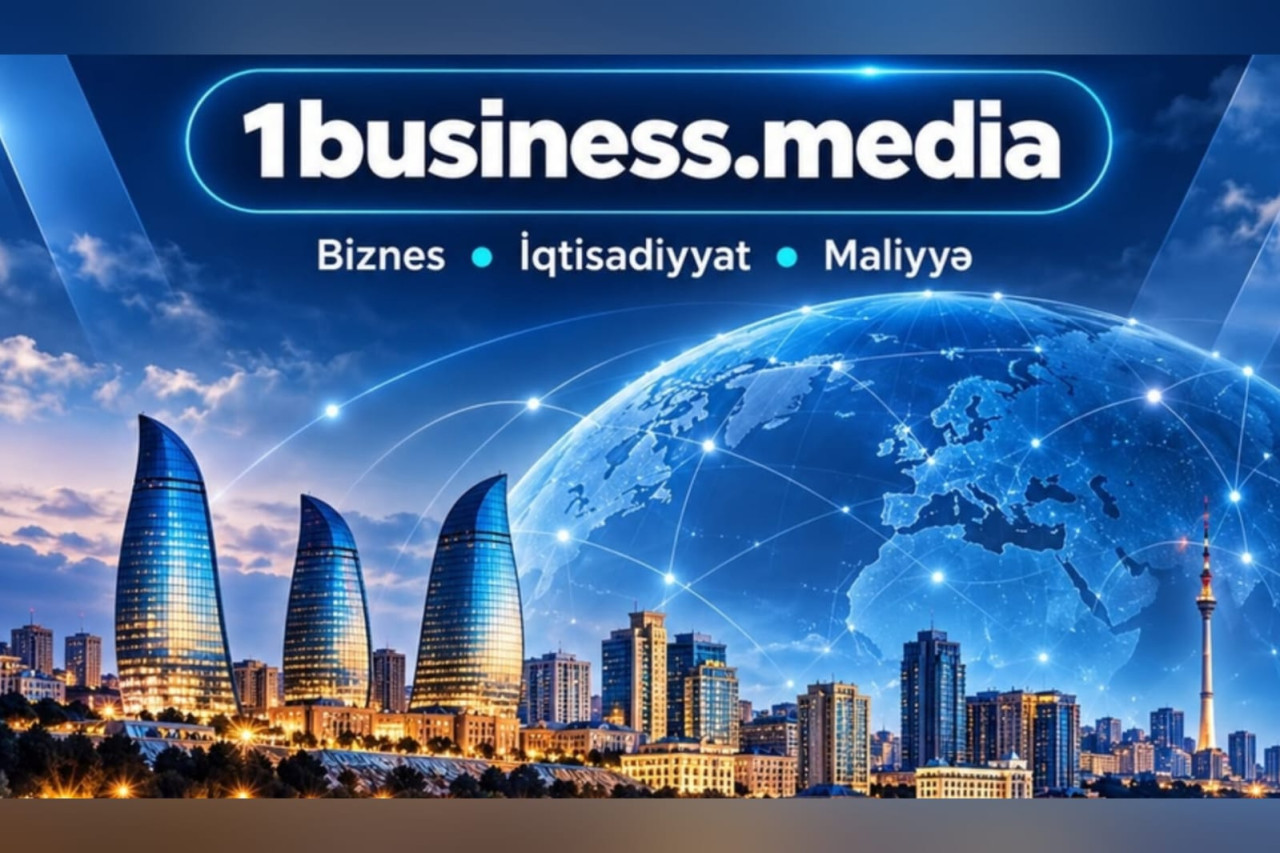 Biznesin gündəmi artıq bir ünvanda — 1business.media fəaliyyətə başladı