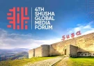 IV Şuşa Qlobal Media Forumu başlayır