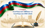 Bu gün Azərbaycan Əlifbası və Dili Günüdür