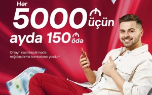 Kapital Bank-dan hər 5000 AZN kredit üçün ayda cəmi 150 AZN ödəyin 