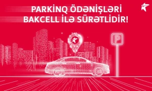 Bakcell parkinq ödənişlərini sürətli etdi