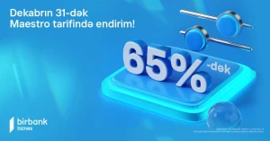 “Maestro” tarifi biznes sahiblərinə 65%-dək endirim imkanı yaradır