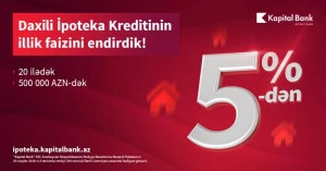 Yeni ildə arzuladığınız evi Kapital Bank-la alın! 