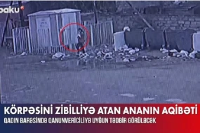 15 günlük övladını zibilə atan ananı hansı cəza gözləyir? - VİDEO