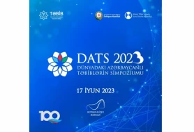 Azərbaycanda ilk dəfə Dünyadakı Azərbaycanlı Təbiblərin Simpoziumu keçiriləcək
