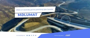 2022-ci il ərzində yerinə yetirilmiş işlər barədə MƏLUMAT