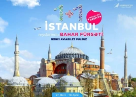 AZAL İstanbul uçuşlarında “1+1” aksiyası və ikiqat mil təklif edir