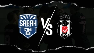 “Sabah”dan “Beşiktaş”la oyuna dair rəsmi AÇIQLAMA