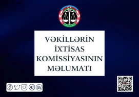 Vəkillərin İxtisas Komissiyasının MƏLUMATI