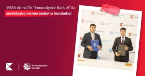 Kapital Bank və “ASAN xidmət”in “İnnovasiyalar Mərkəzi” arasında əməkdaşlıq memorandumu imzalandı - FOTOLAR