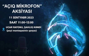 “Açıq mikrofon” Ucar rayonunda qurulacaq