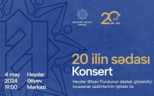 Heydər Əliyev Fondunun 20 illiyinə həsr olunan konsert keçiriləcək