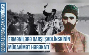 Erməniləri lərzəyə salan Vedi hadisələri: üsyan, yoxsa müqavimət? - Qərbi Azərbaycan Xronikası