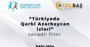 “Türkiyədə Qərbi Azərbaycan izləri” sənədli filmi TƏQDİM OLUNDU - FOTOLAR