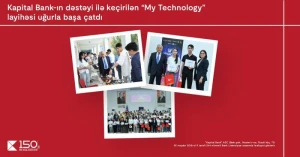 Kapital Bank-ın dəstəyi ilə keçirilən “My Technology” müsabiqəsi başa çatdı