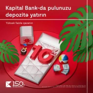 Kapital Bank 10% gəlir qazandıran depozit kampaniyasının müddətini artırdı 