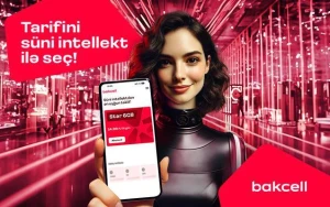 “Bakcell” tətbiqində süni intellekt dəstəkli “Tarif Məsləhətçisi”ni təqdim etdi 