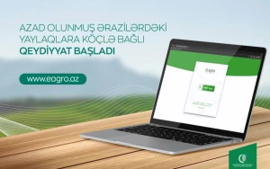 Azad olunmuş ərazilərdəki yaylaqlara köçlə bağlı qeydiyyat başladı