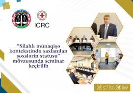 “Silahlı münaqişə kontekstində saxlanılan şəxslərin statusu” mövzusunda seminar keçirildi - FOTOLAR
