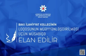 Bakı İlahiyyat Kollecinin loqosunun müəyyənləşdirilməsi üçün müsabiqə elan edilir