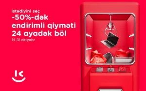 “Kontakt”ın 50%-dək endirimindən “İstədiyini seç”: Endirimli qiyməti 24 ayadək bölmək imkanı
