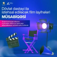 “Dövlət dəstəyi ilə istehsal ediləcək film layihələri\" müsabiqəsi elan edir