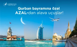 AZAL Qurban bayramına özəl uçuşların sayını artırır&nbsp;