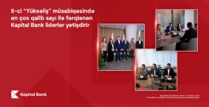 5-ci “Yüksəliş” müsabiqəsində ən çox qalib sayı ilə fərqlənən Kapital Bank liderlər yetişdirir&nbsp; &nbsp;&nbsp;
