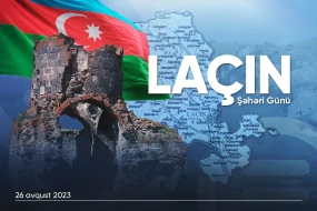 Bu gün Laçın Şəhəri Günüdür