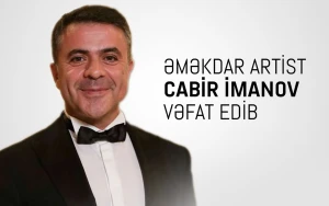 Nazirlik Cabir İmanovun ölümü ilə bağlı başsağlığı verdi