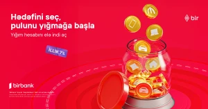 Birbank Yığım hesabı -&nbsp;Pulunuz hər gün gəlir gətirir