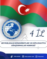 Beynəlxalq Münasibətlər və Diplomatiya Araşdırmaları Mərkəzi 4 yaşını qeyd edir&nbsp;