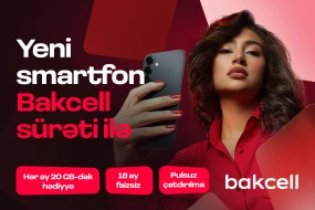 Ən yeni texnoloji cihazlar artıq \"Bakcell Shop\"da