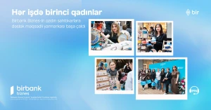 &nbsp;Birbank Biznes-in “Hər işdə birinci qadınlar” yarmarkası uğurla yekunlaşıb&nbsp;
