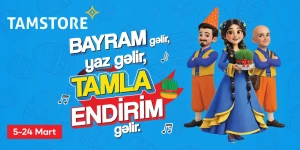 Bayram gəlir, yaz gəlir, Tamla endirim gəlir