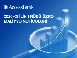 &nbsp;AccessBank 2026-cı ilin 1-ci rüb üzrə maliyyə hesabatını açıqlayır&nbsp;