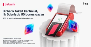 Birbank-ın taksit kartını əldə edin - İlk taksit ödənişinizə 50 bonus qazanın