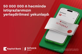 Kapital Bank-ın istiqrazlarına tələbat buraxılış həcmini 3 dəfəyə yaxın üstələdi