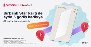 Birbank Star kartı ilə hər ay 5 gediş ödənişsizdir