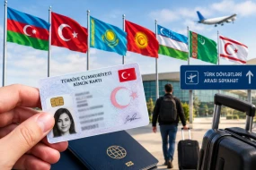 Türk dövlətləri arasında şəxsiyyət vəsiqəsi ilə səfər mümkün olacaq