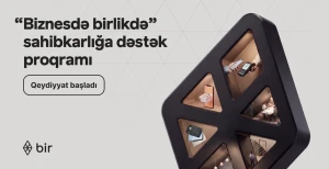 Bir-dən sahibkarlar üçün güzəştlər -&nbsp;“Biznesdə birlikdə” proqramına müraciət üçün tələsin
